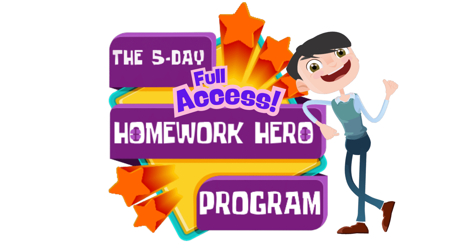 The 5-Day “Homework Hero” Program : Full Access
